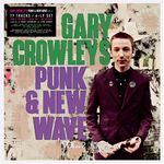 Gary Crowley's Punk & New Wave 2 (6LP)