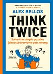 Think Twice: Simple puzzles (almost) everyone gets wrong. Perfect for playing with family and friends this Christmas