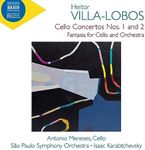 Cello Concertos Nos. 1 & 2; Fantasia