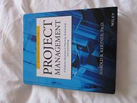 Project Management: A Systems Approach to Planning, Scheduling, and Controlling