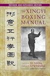 The Xingyi Boxing Manual, Revised a