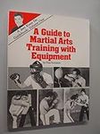 A Guide to Martial Arts Training Wi