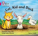 Cat, Kid and Duck: Band 01B/Pink B (Collins Big Cat Phonics for Letters and Sounds)