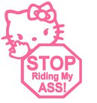 Hello Kitty, Stop Riding,Pink, Vinyl Decal,Sticker for Cars,Windows,Laptops and More