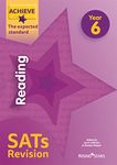 Achieve Reading SATs Revision The Expected Standard Year 6 (Achieve Key Stage 2 SATs Revision)