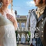 The Cloverton Charade: The Houses of Yorkshire, Book 3