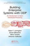 Building Enterprise Systems with ODP: An Introduction to Open Distributed Processing