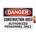 SmartSign Plastic OSHA Safety Sign, Legend "Danger: Construction Area Authorized Personnel Only", 10" High X 14" Wide, Black/Red on White