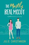 The Mostly Real McCoy: A Sweet Romantic Comedy (Apple Valley Love Stories Book 1)