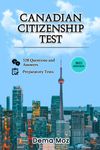 CANADIAN CITIZENSHIP TEST: DISCOVER CANADA-CELPIP-CANADA MADE CITIZEN BOOK-CANADIAN CITIZENSHIP MADE EASY-CITIZEN BOOK