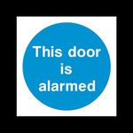 This Door is Alarmed Sticker/Self Adhesive Sign - Fire/Emergency/Exit/Alarm/Push/Extinguisher/Assembly