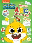 Baby Shark's Big Show!: My First ABCs Sticker Book: Activities and Big, Reusable Stickers for Kids Ages 3 to 5