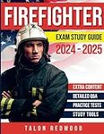 Firefighter Exam Study Guide: Prep 