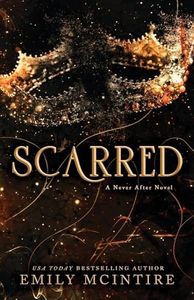 Scarred (Never After Series)