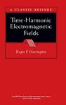 Time-Harmonic Electromagnetic Fields: 32 (IEEE Press Series on Electromagnetic Wave Theory)