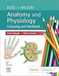 Ross & Wilson Anatomy and Physiology Colouring and Workbook