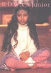 Rowan Junior: Over Thirty Five Knitting Designs for Babies and Children Up to Twelve Years