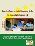 Practice Tests In Math Kangaroo Style For Students In Grades 1-2