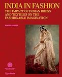 India in Fashion: The Impact of Ind