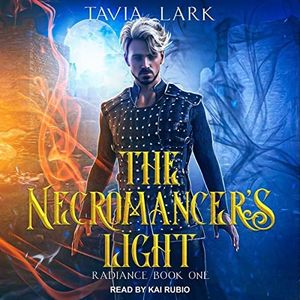 The Necromancer's Light: Radiance, Book 1