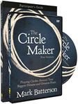 The Circle Maker Participant's Guide with DVD: Praying Circles Around Your Biggest Dreams and Greatest Fears