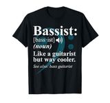 Bassist Definition Bass Guitar Player T-Shirt