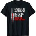 Unvaccinated Conservative Meat Eating Gun Owner Vintage Gifts T-Shirt Men Women | by VnSupertramp Apparel (CA Direct) Black