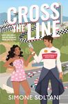 Cross the Line: A Must-Read, Sizzling-Hot and Adrenaline-Fuelled Formula 1 Romance