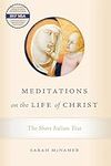 Meditations on the Life of Christ: 