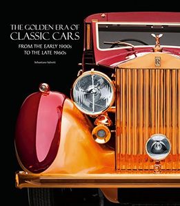 The Golden Era of Classic Cars: From the Early 1900s to the Late 1960s