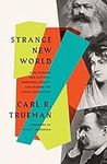 Strange New World: How Thinkers and