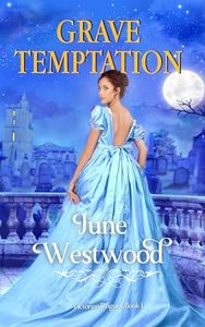 Grave Temptation: A Victorian Rogues Novel