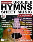 Super Easy Ukulele Hymns Sheet Musi