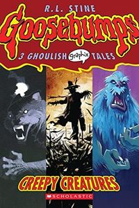 Creepy Creatures (Goosebumps Graphix) (Goosebumps Graphic Novel Collection)