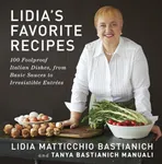 Lidia's Favorite Recipes: 100 Foolp