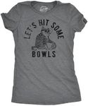 Womens Lets Hit Some Bowls Funny T 