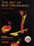 Art of Bop Drumming: Book & Online Audio (Manhattan Music Publications)