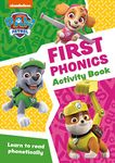 PAW Patrol First Phonics Activity Book: Have fun learning to read, write and count with the PAW Patrol pups