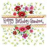 ALEX CLARK Happy Birthday Grandma Flowers Card