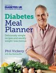 DIABETES MEAL PLANNER: Deliciously simple recipes and weekly weight-loss menus – Supported by Diabetes UK