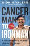 Cancerman to Ironman: A Police Officer’s Journey of Arresting Illness