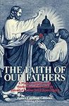 The Faith of Our Fathers: A Plain E