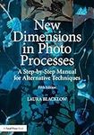 New Dimensions in Photo Processes: 