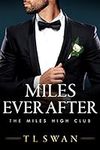 Miles Ever After (Miles High Series