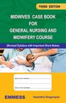 Midwives Case Book for General Nursing And Midwifery Course