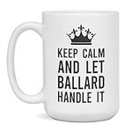 Keep Calm And Let Ballard Handle It