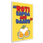 ArtinKart Poster - Roti Kapda Aur Daaru Funny Quotes Poster for Room Door Office Wall Art (A3, 12 x 18 inches, Unframed)