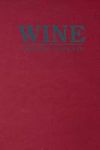 Wine Tasting Journal: 200+ Page boo