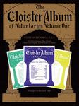 The Cloister Album of Voluntaries, Volume 1