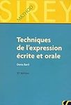 TECHNIQUES DE L'EXPRESSION ÉCRITE ET ORALE 10ED.